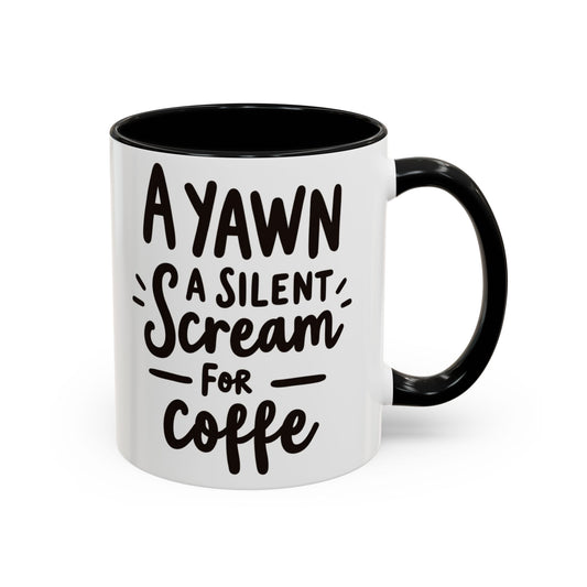 Funny Yawn Coffee Mug - 11oz & 15oz | Perfect Gift for Coffee Lovers