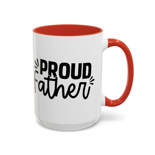 Proud Father Mug 11oz/15oz