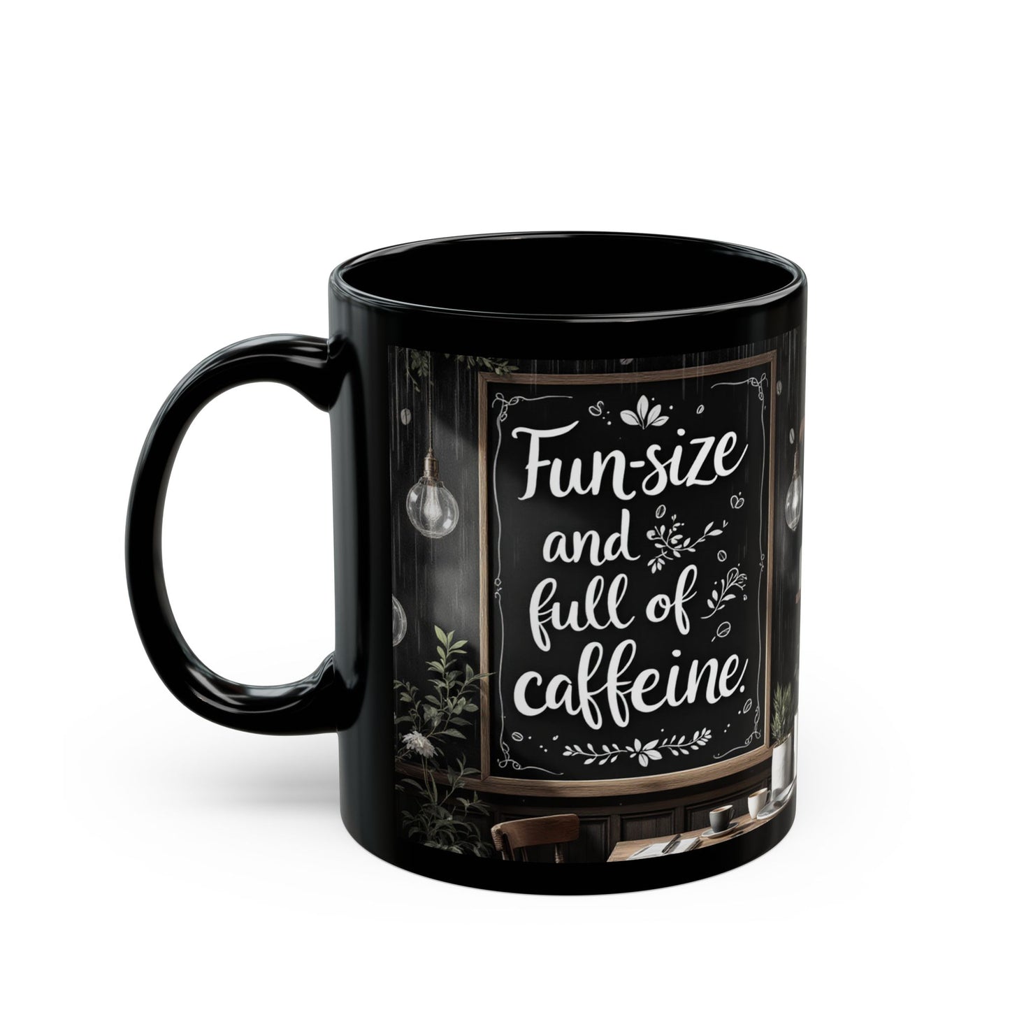 Fun-Size Caffeine Mug | Black Coffee Cup | Gift for Coffee Lovers | Home Decor Mug | Office Mug | 11oz & 15oz Sizes