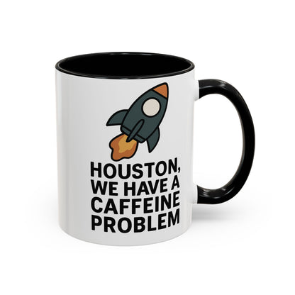 Houston We Have a Caffeine Problem Mug - Funny Coffee Cup for Space Lovers, Gift for Astronauts, Unique Kitchen Decor, Humor Mug