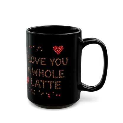 I Love You A Whole Latte, Cute Gift for Coffee Lovers, Valentine's Day, Anniversary, Birthday