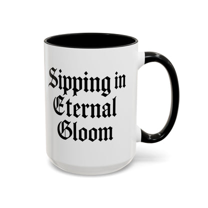 Eternal Gloom Accent Mug - Gothic Coffee Cup, Dark Aesthetic Drinkware, Unique Gift for Halloween, Home Office Decor, Quote Mug