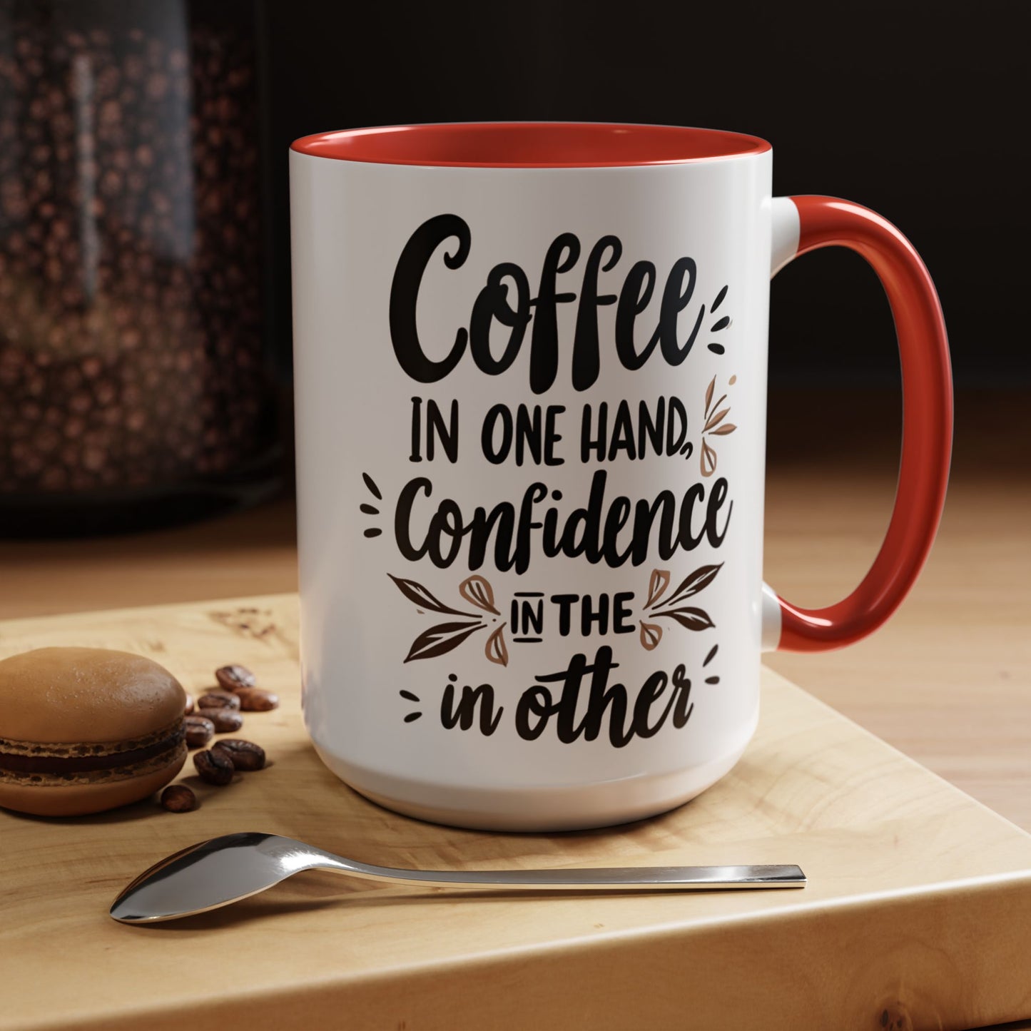 Coffee Confidence Accent Mug - Motivational 11oz & 15oz