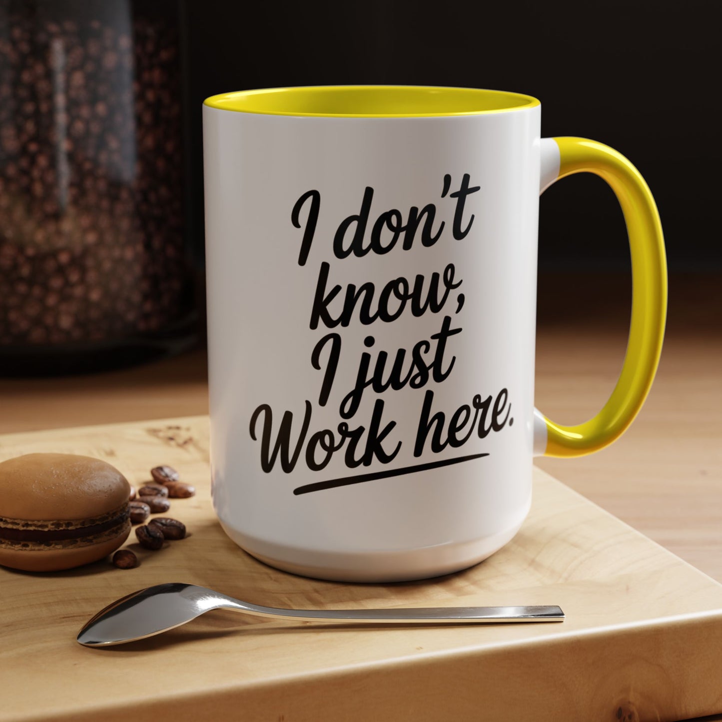 I Don't Know I Just Work Here, Gift for Coworkers, Office Humor, Employee Present, Black Handle Mug
