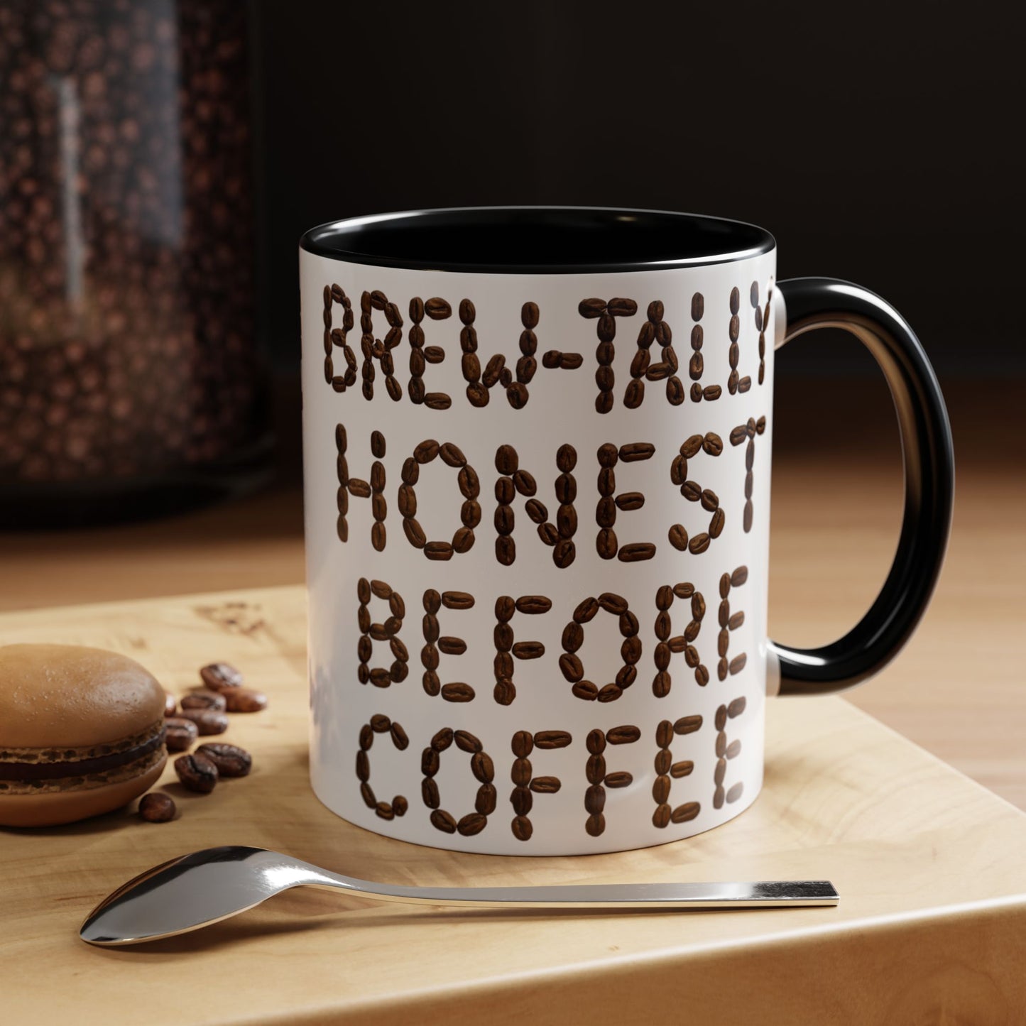 Brew-Tally Honest Before Coffee Mug | Fun Coffee Lover Gift | Humorous Mug for Morning Routine | Black Accented 11oz or 15oz Option