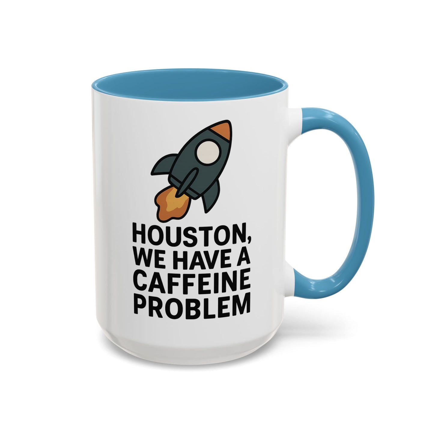 Houston We Have a Caffeine Problem Mug - Funny Coffee Cup for Space Lovers, Gift for Astronauts, Unique Kitchen Decor, Humor Mug