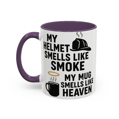 My Helmet Smells Like Smoke My Coffee Smells Like Heven -Funny Gift for Coffee Lovers, Firefighters