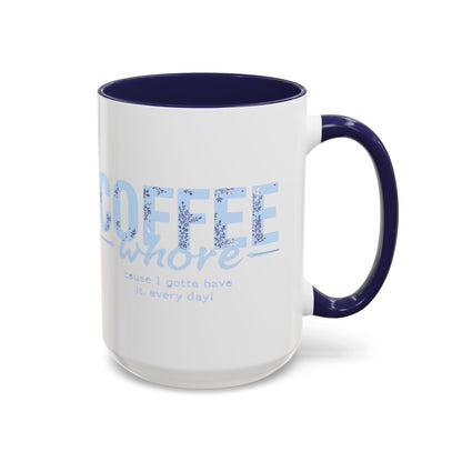 Coffee Whore Humorous Coffee Mug - Perfect Gift for Coffee Lovers