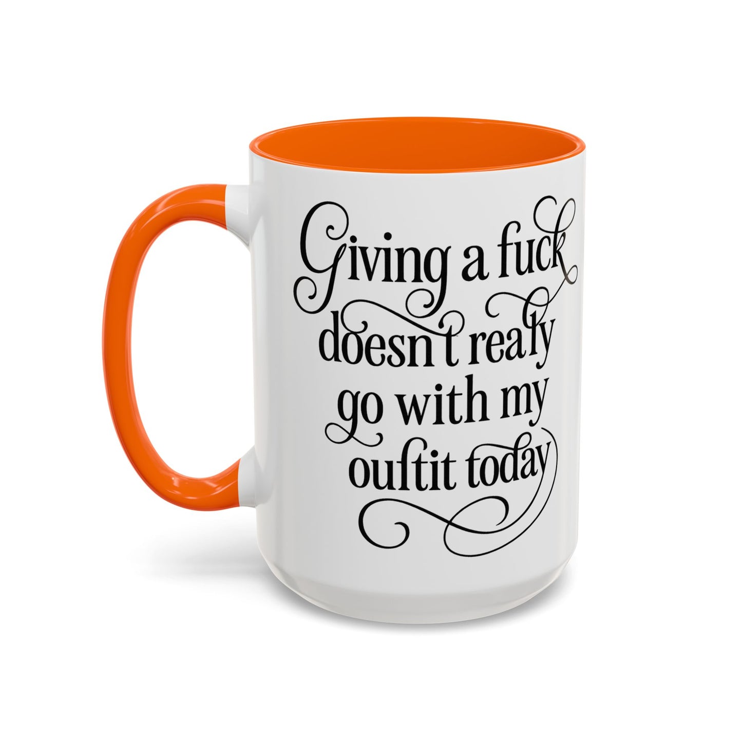 Sassy Coffee Mug, Giving a Fuck Doesn't Really go with my Outfit - Funny Mug, Black Accented Mug, Gift for Her