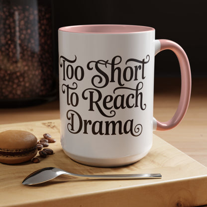 Drama-Free Accent Coffee Mug, Funny Gift, Coffee Lover Mug, Unique Office Mug, Relaxation Mug