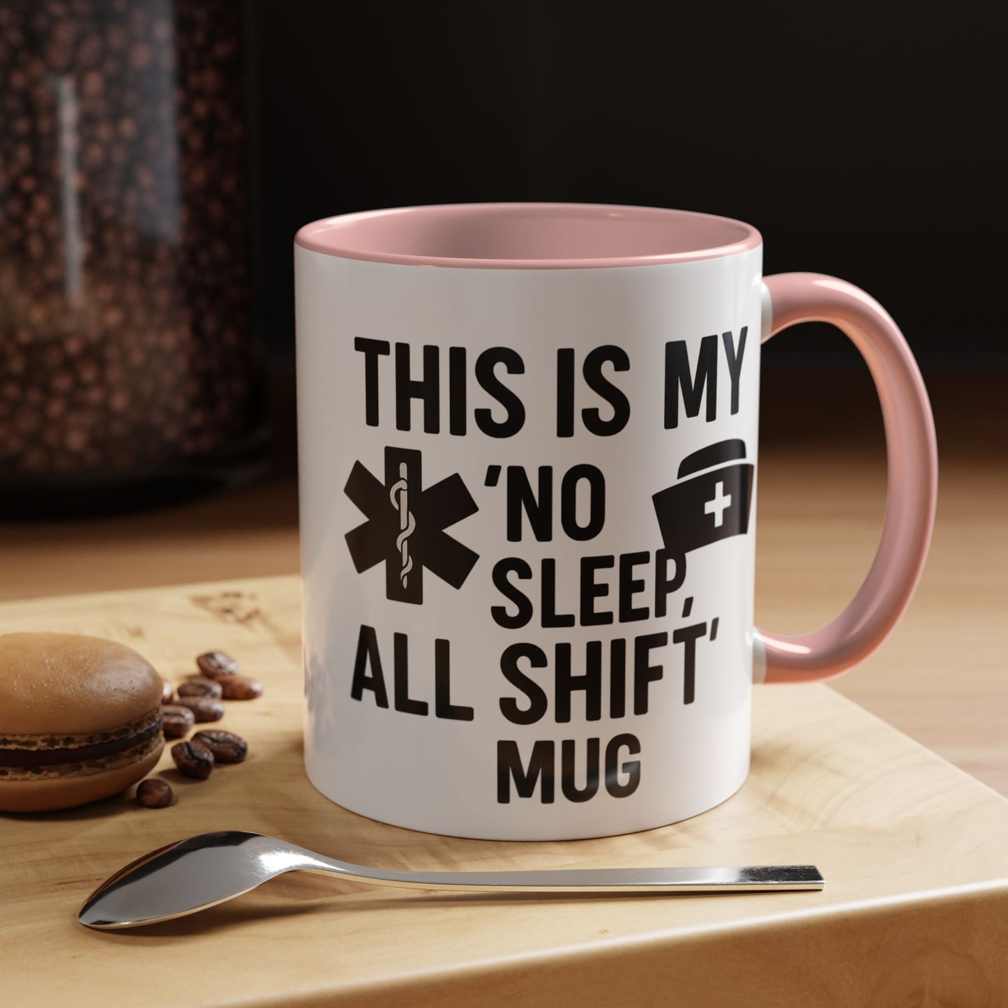 This Is My No Sleep All Shift Mug, Gift for Healthcare Workers, Black Accent Mug, Funny Nursing Gift