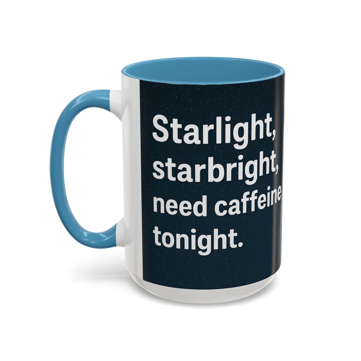 Starlight Caffeine Coffee Mug | Perfect for Coffee Lovers, Gift for Friends, Night Owl, Magical Mugs, Funny Cup