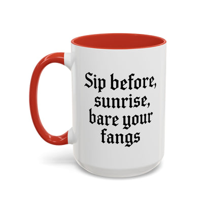 Sip Before Sunrise, Gothic Style, Perfect for Morning Coffee, Halloween Gift, Unique Home Decor, Sarcastic Quote Mug