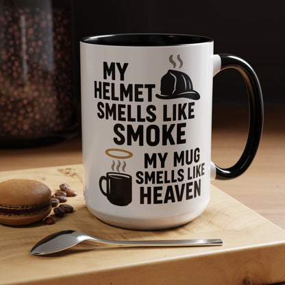 My Helmet Smells Like Smoke My Coffee Smells Like Heven -Funny Gift for Coffee Lovers, Firefighters