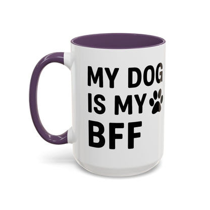 My Dog is My BFF, Pet Owner Gift, Animal Lover Mug, Cute Dog Theme, Personalized Pet Mug