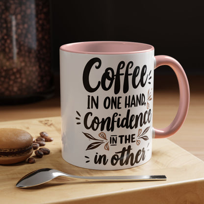 Coffee Confidence Accent Mug - Motivational 11oz & 15oz