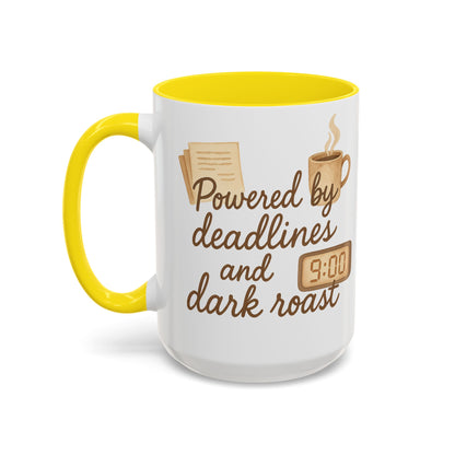 Powered by Deadlines and Dark Roast - Gift for Coffee Lover, Journalist
