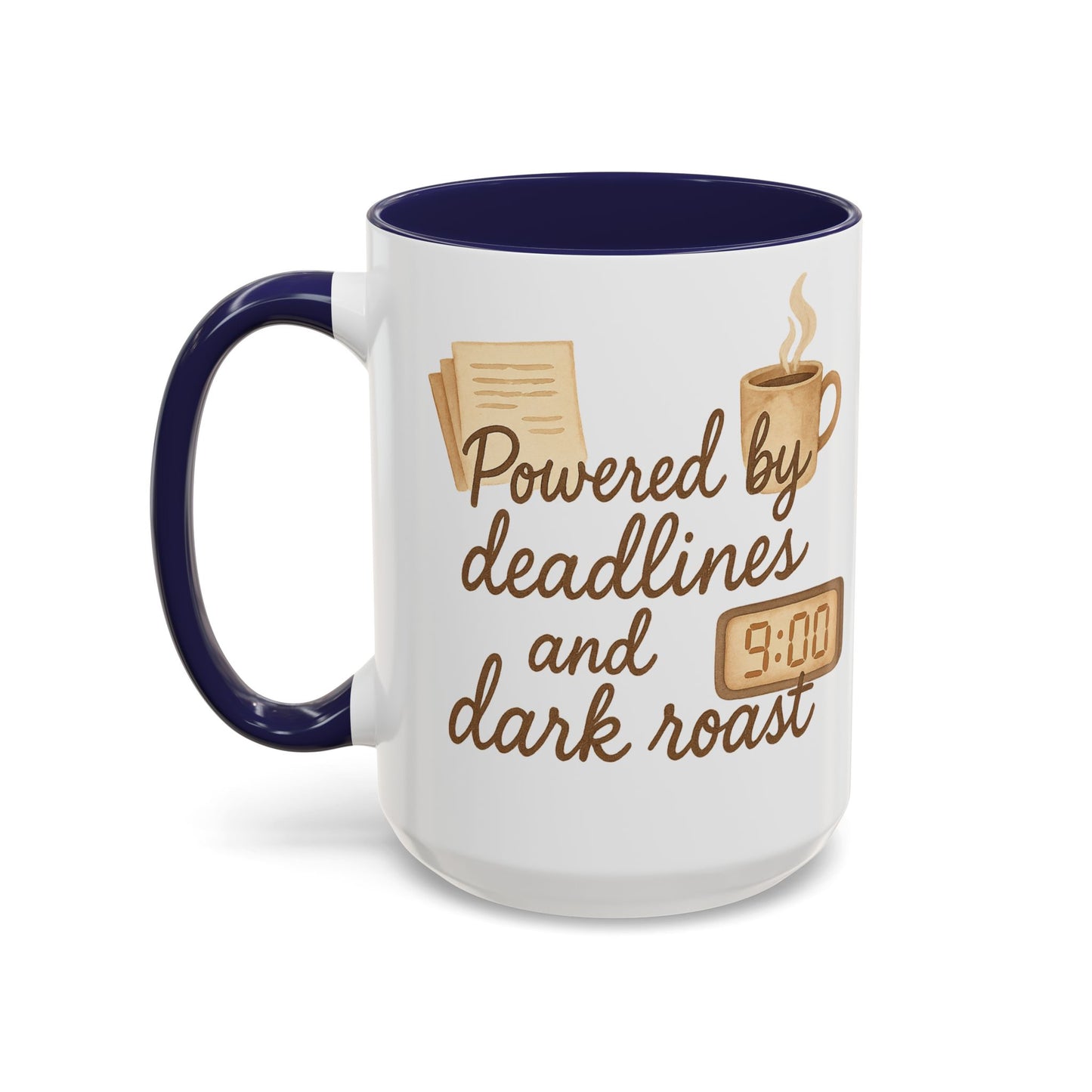 Powered by Deadlines and Dark Roast - Gift for Coffee Lover, Journalist