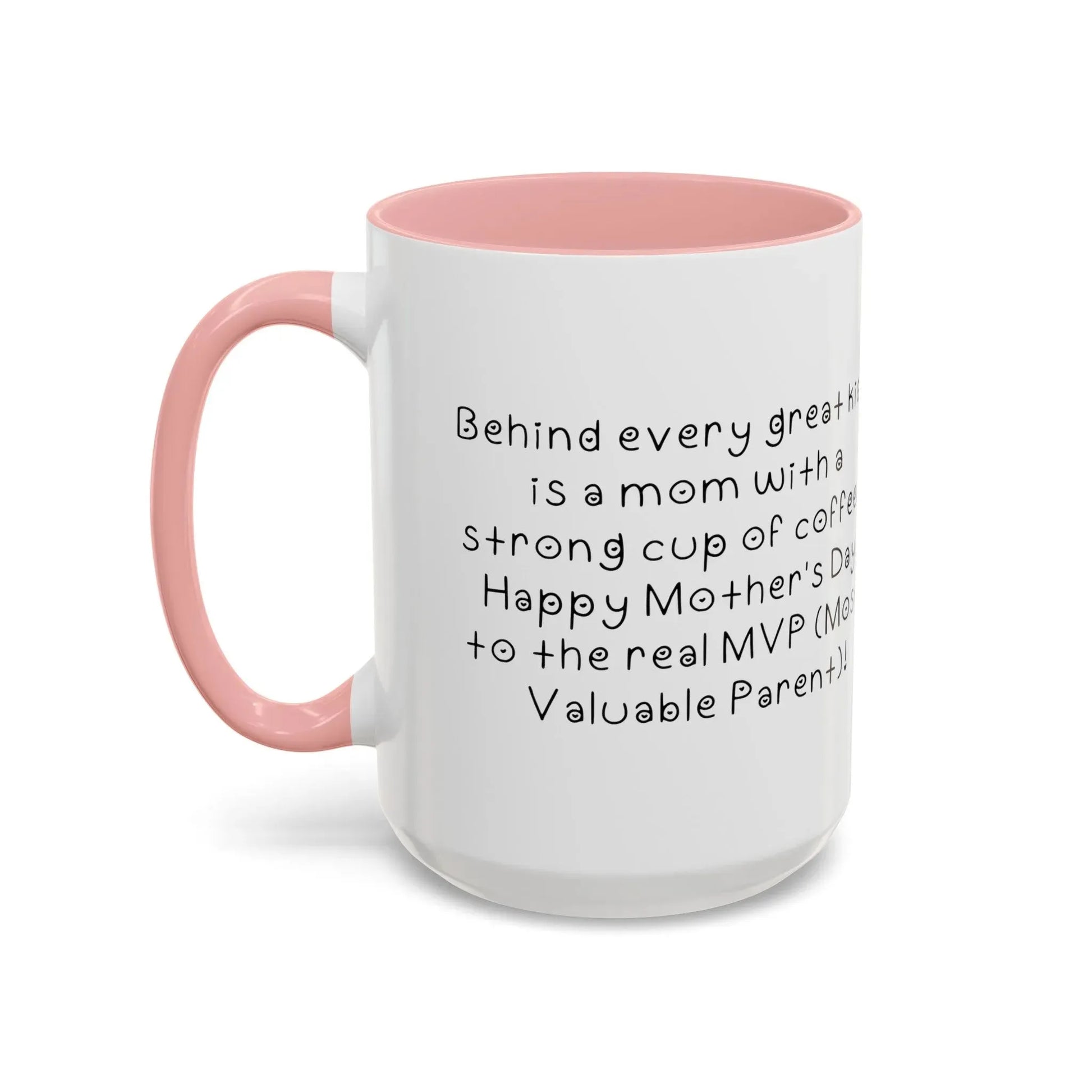 Behind every great kid- Mother's Day 11oz two-tone ceramic mug - Unique gift for Mom - Mug World