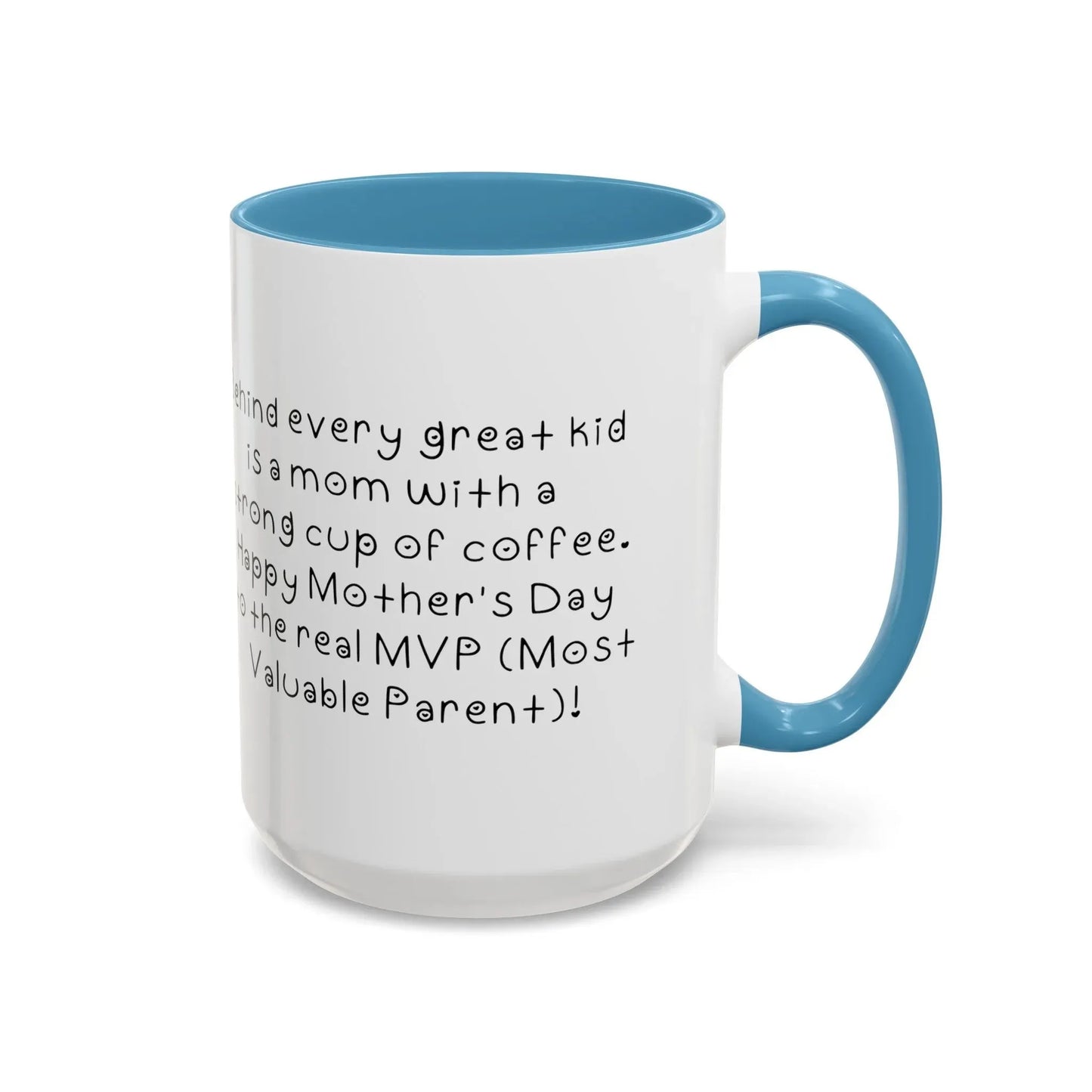 Behind every great kid- Mother's Day 11oz two-tone ceramic mug - Unique gift for Mom - Mug World