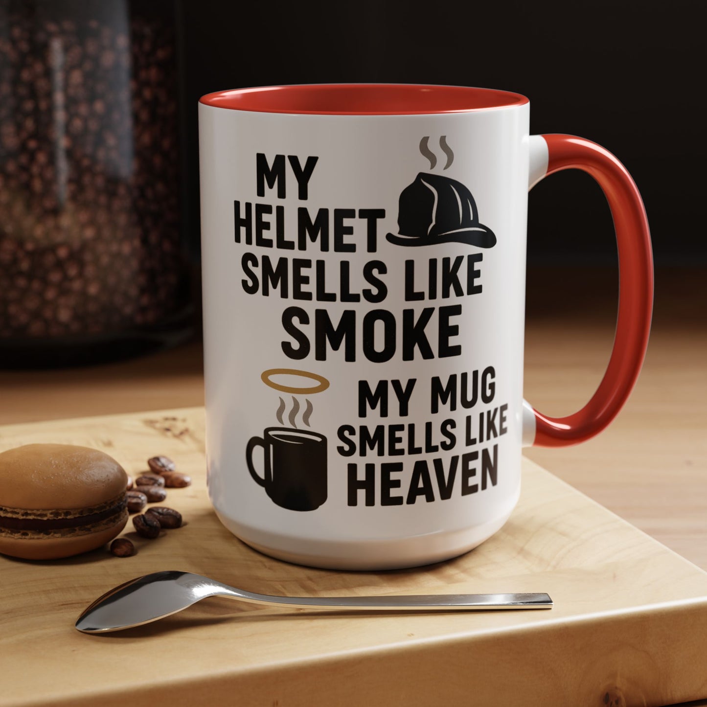 My Helmet Smells Like Smoke My Coffee Smells Like Heven -Funny Gift for Coffee Lovers, Firefighters