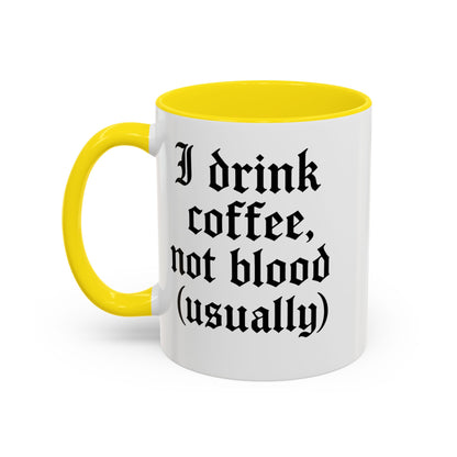 I Drink Coffee Not Blood (Usually), Funny Gift for Coffee Lovers, Black Accent Mug, Unique Kitchen Decor, [...]