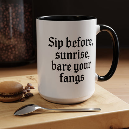 Sip Before Sunrise, Gothic Style, Perfect for Morning Coffee, Halloween Gift, Unique Home Decor, Sarcastic Quote Mug