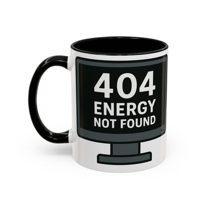 Humorous 404 Energy Not Found Coffee Mug, Funny Gift for Programmers, Unique Office Mug, Tech Lover's Gift, Coffee Lovers Mug