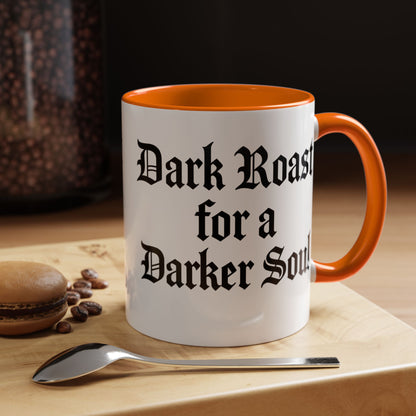 Dark Roast for a Darker Soul, Unique Gift for Coffee Lovers, Halloween Decor, Espresso Mug, Birthday Gift, [...]