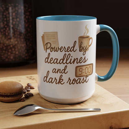 Powered by Deadlines and Dark Roast - Gift for Coffee Lover, Journalist