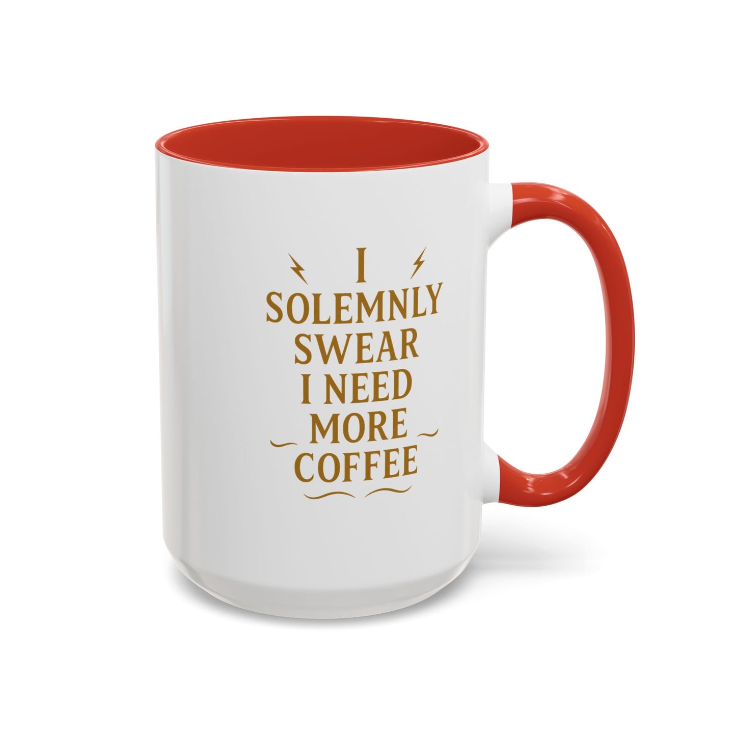 Funny Coffee Mug, I Solemnly Swear I Need More Coffee, Gift for Coffee Lovers, Office Humor, Motivational Mug