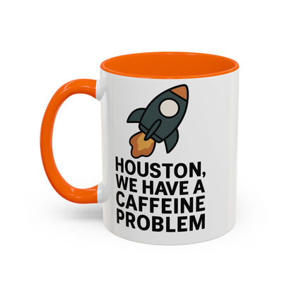 Houston We Have a Caffeine Problem Mug - Funny Coffee Cup for Space Lovers, Gift for Astronauts, Unique Kitchen Decor, Humor Mug