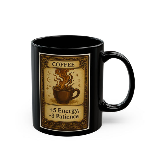 Magical Coffee Mug - +5 Energy, -3 Patience - Funny Gift for Coffee Lovers, Witchy Decor, Unique Kitchenware, Birthday, Holiday, Gift