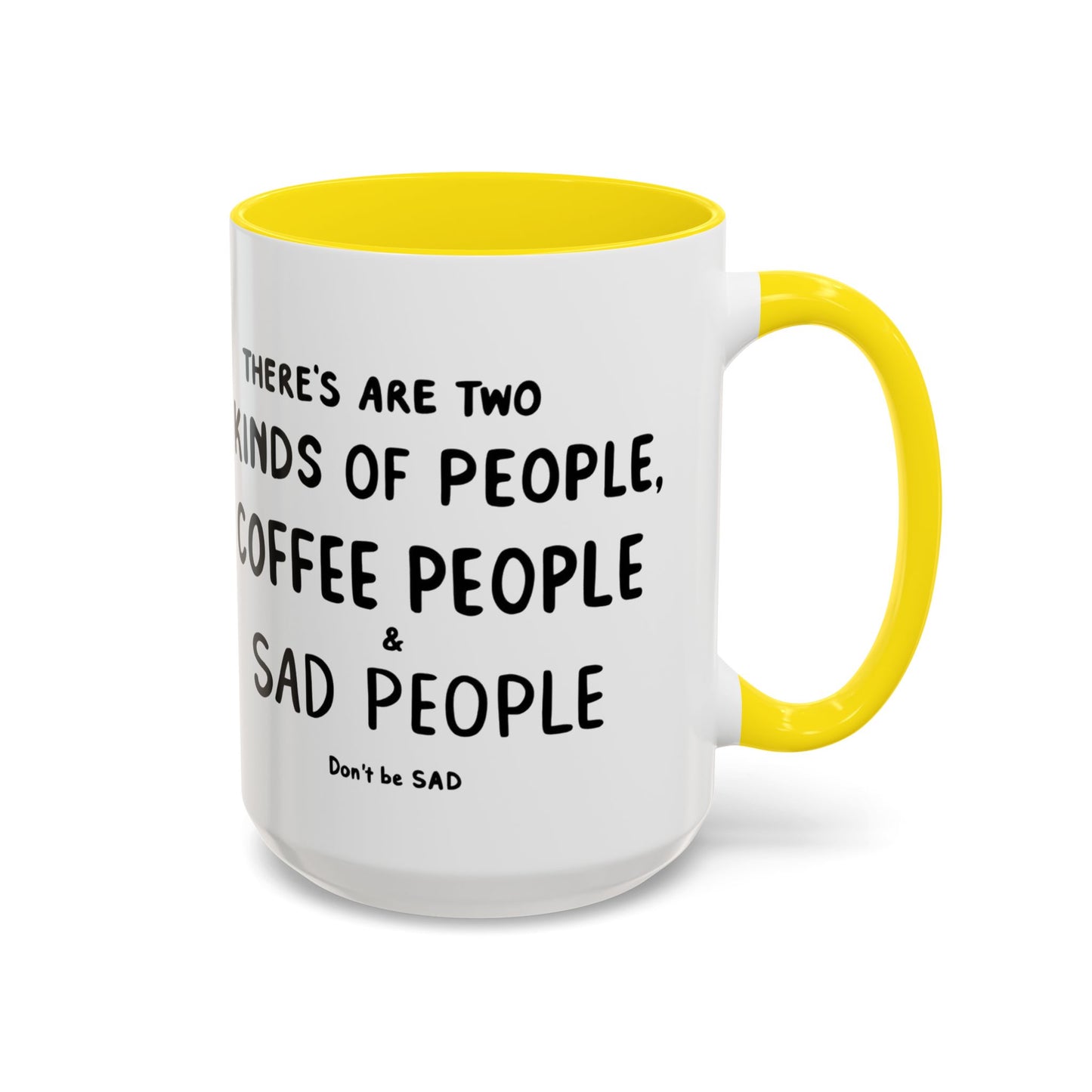 Sad vs Coffee People Mug, Unique Present for Any Occasion