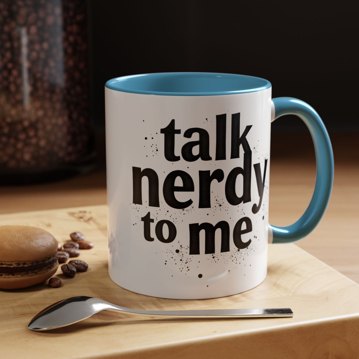 Talk Nerdy to Me - Accent Coffee Mug - Fun Gift for Geeks