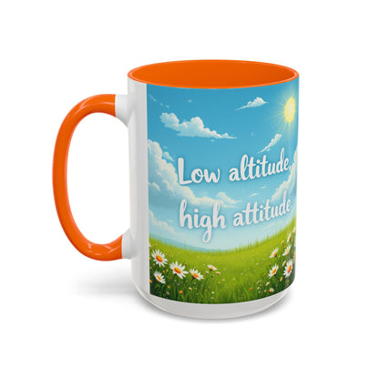 Low Altitude, High Attitude | Motivational Gift for Coffee Lovers, Nature Enthusiasts, Office Decor, [...]