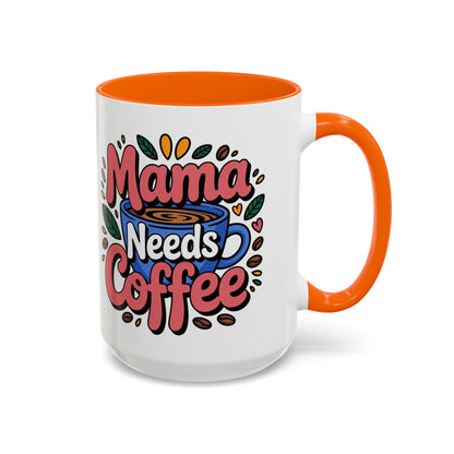 Charming Mama Needs Coffee Mug - Perfect Gift for Coffee Lovers, Mother's Day