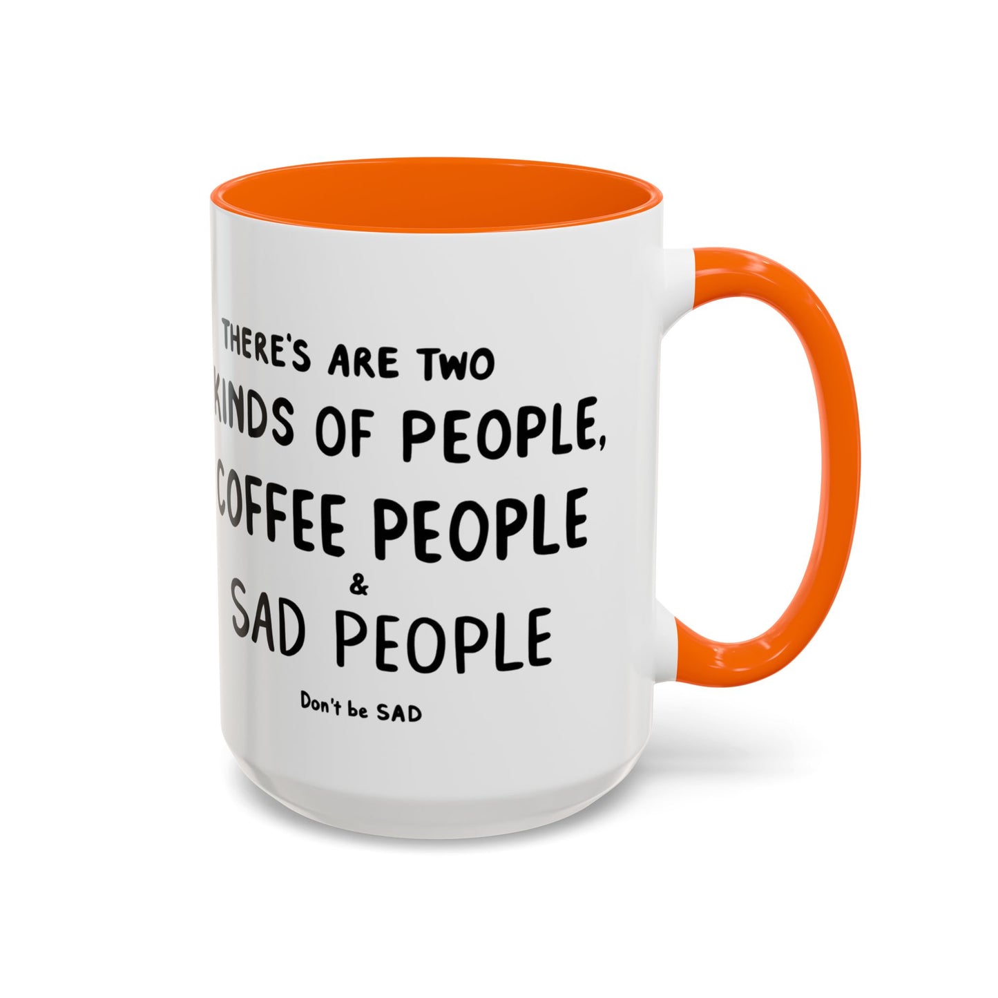 Sad vs Coffee People Mug, Unique Present for Any Occasion
