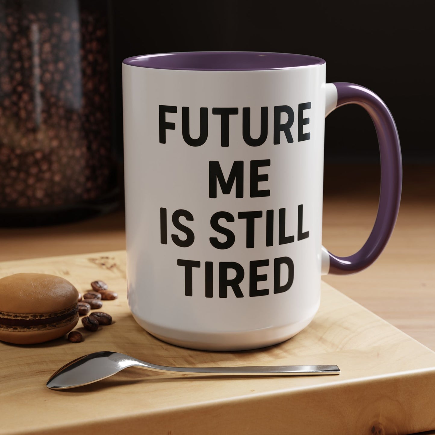 Future Me Coffee Mug - Funny Black Accent Mug for Coffee Lovers, Gift for Friends, Home Office Decor, Humor for Tired Souls