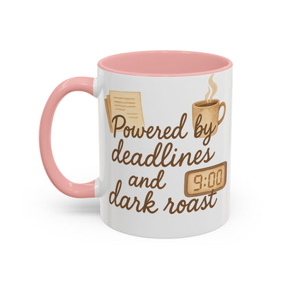 Powered by Deadlines and Dark Roast - Gift for Coffee Lover, Journalist