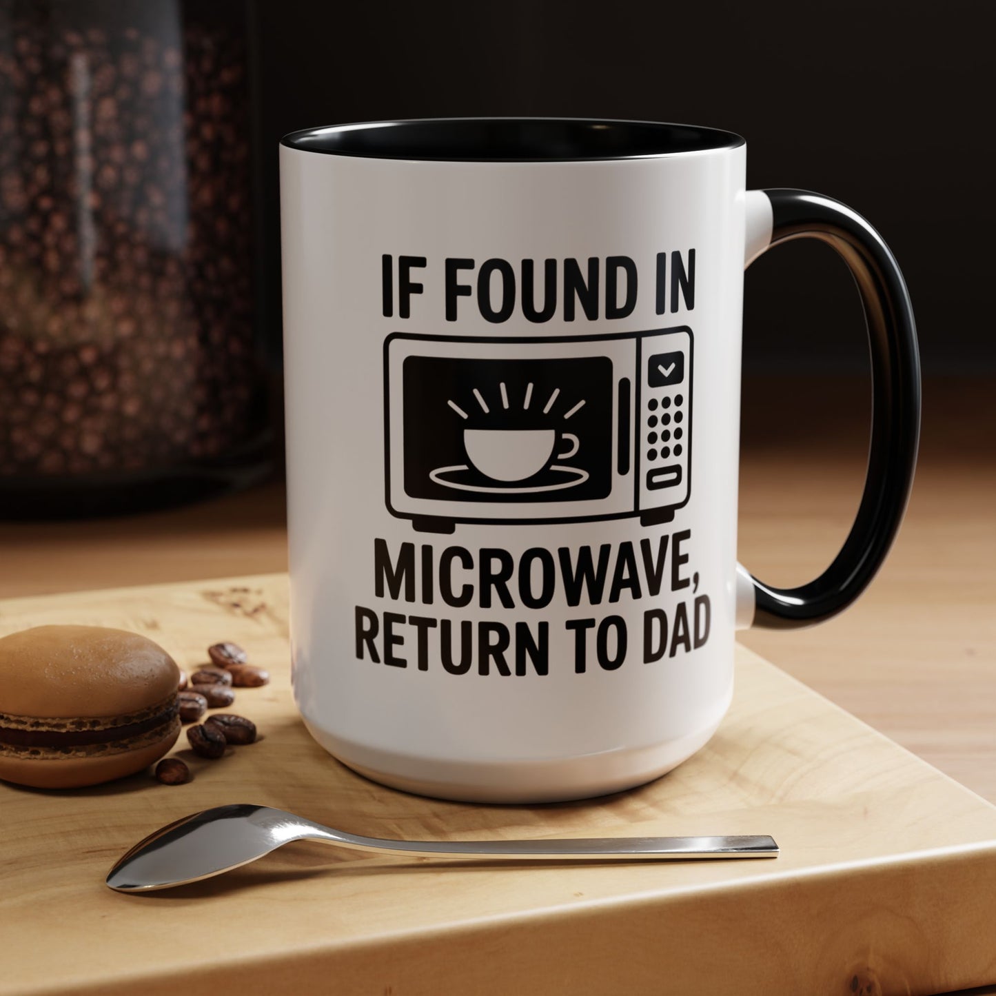 If Found In Microwave Return to Dad Coffee Mug - Fun Gift for Dads, Family Humor, Perfect for Father's Day