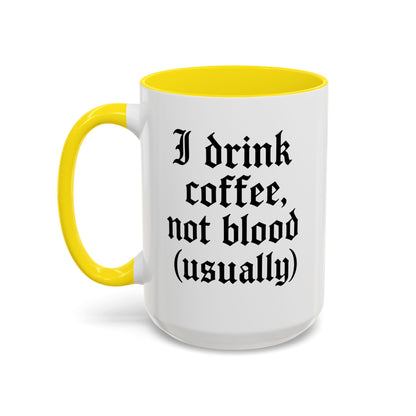 I Drink Coffee Not Blood (Usually), Funny Gift for Coffee Lovers, Black Accent Mug, Unique Kitchen Decor, [...]