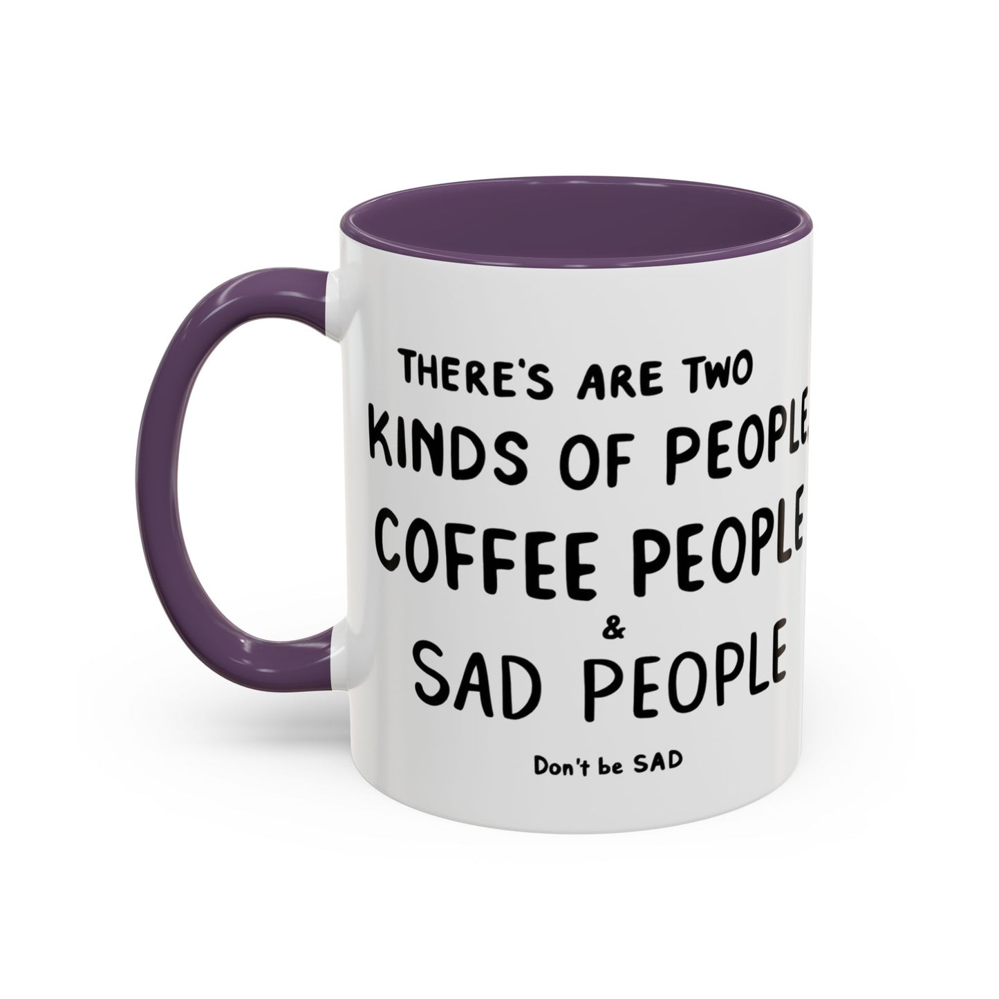 Sad vs Coffee People Mug, Unique Present for Any Occasion