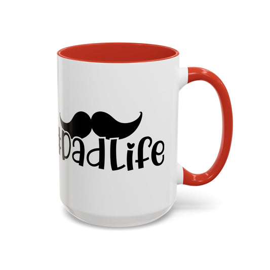 Dad Life Mug 11oz/15oz