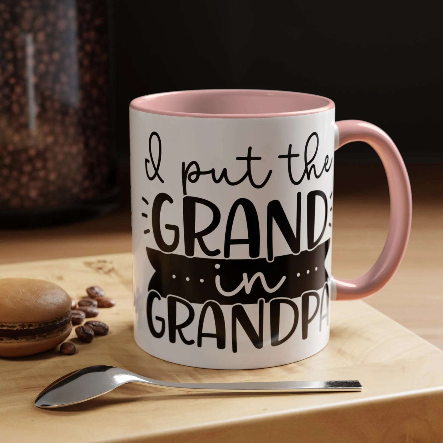 I Put The Grand In Grandpa Mug 11oz/15oz - Mug World