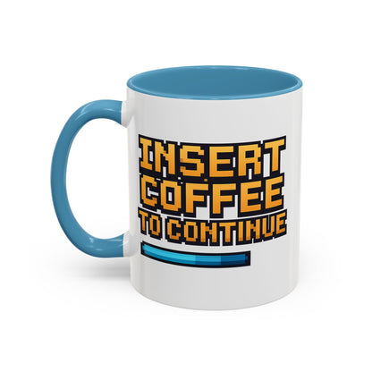 Insert Coffee to Continue, Gift for Tech Lovers, Office Desk Decor, Video Game Mug
