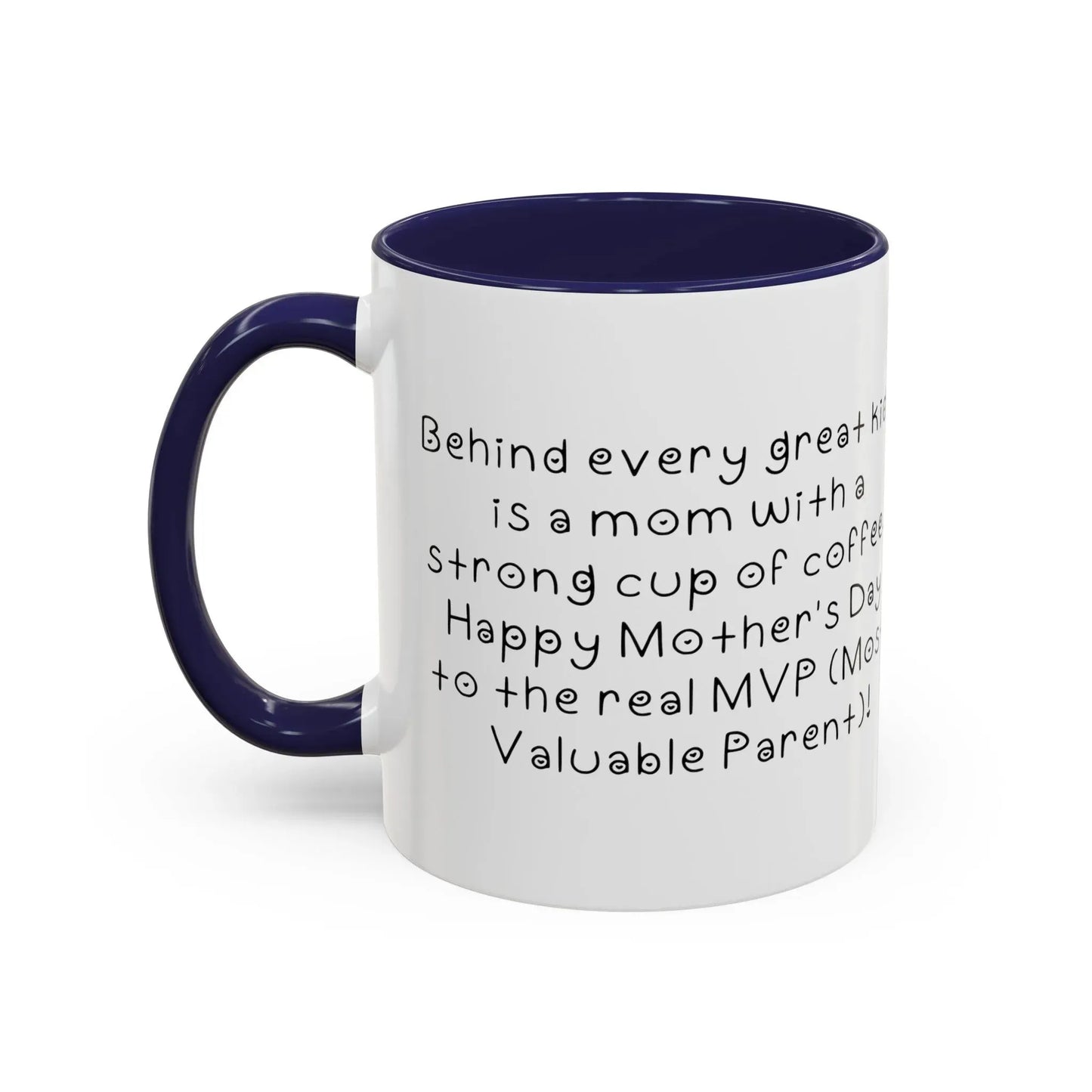 Behind every great kid- Mother's Day 11oz two-tone ceramic mug - Unique gift for Mom - Mug World