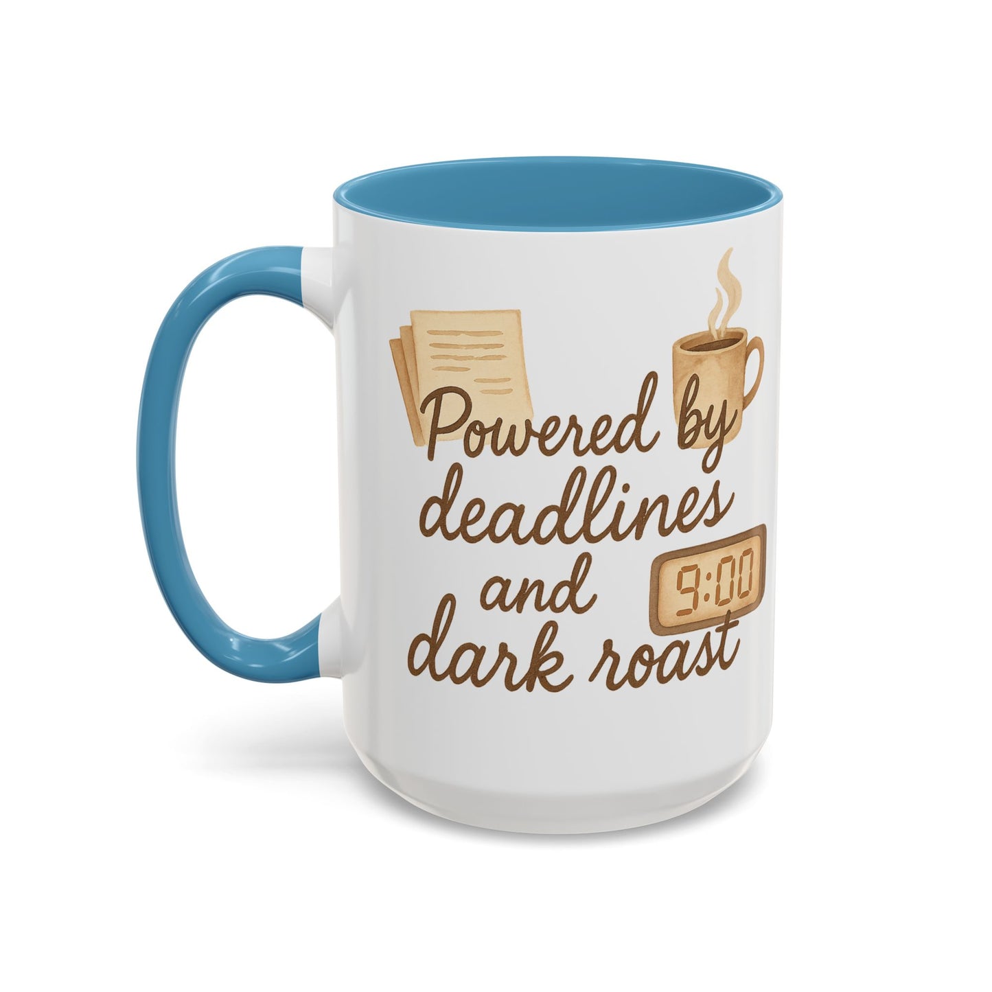Powered by Deadlines and Dark Roast - Gift for Coffee Lover, Journalist