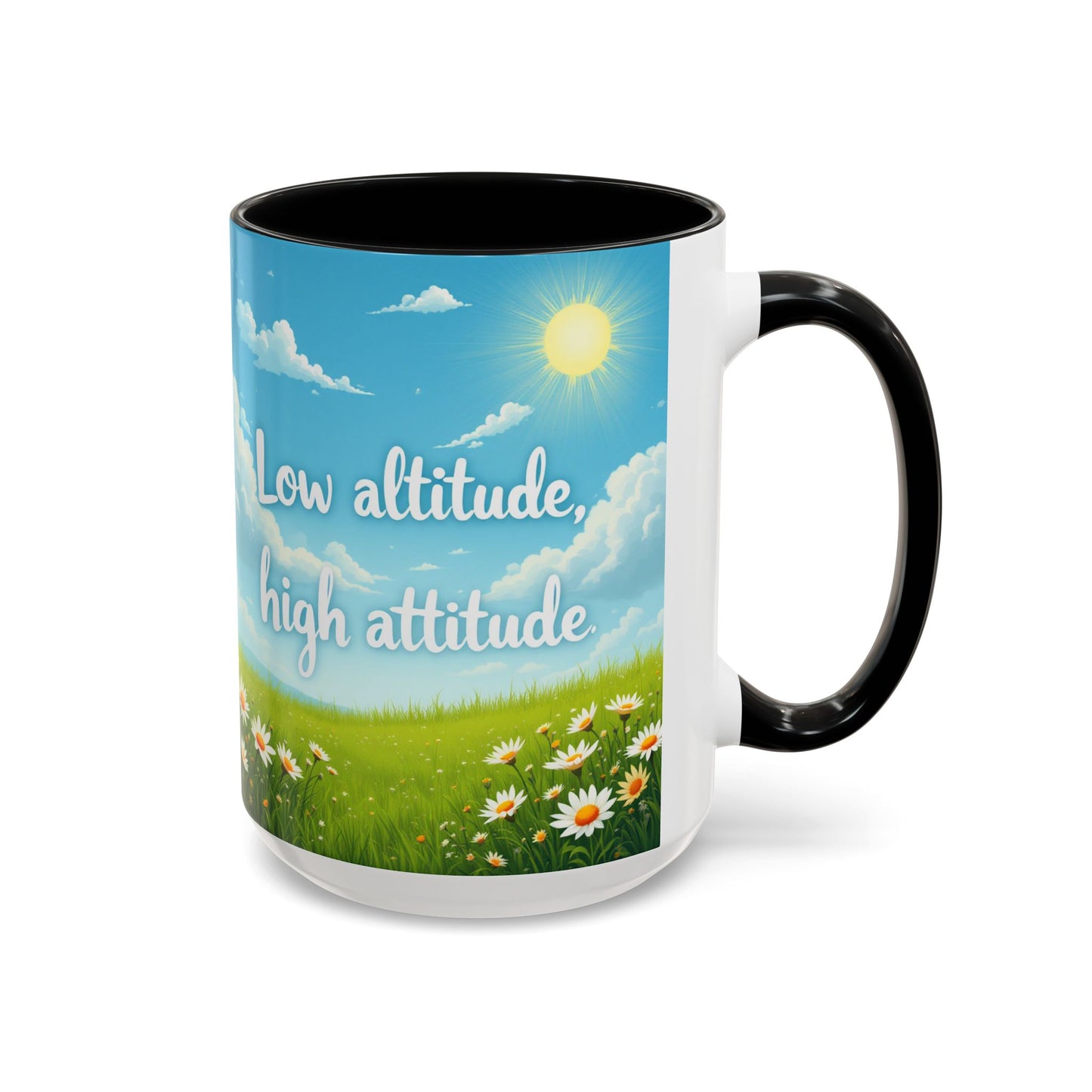 Low Altitude, High Attitude | Motivational Gift for Coffee Lovers, Nature Enthusiasts, Office Decor, [...]