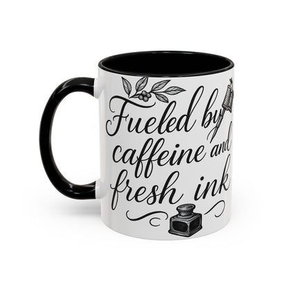 Fueled by Caffeine and Fresh Ink - Gift for Tattoo Enthusiast and Artist, 11oz & 15oz
